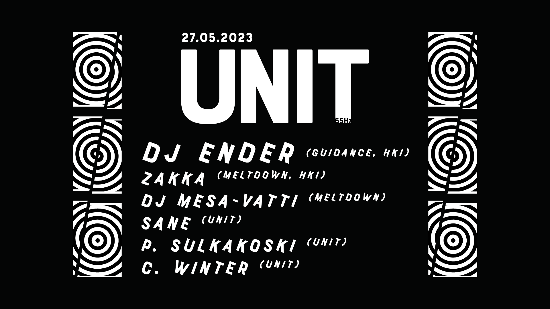 65Hz presents: UNIT with DJ Ender & Folks