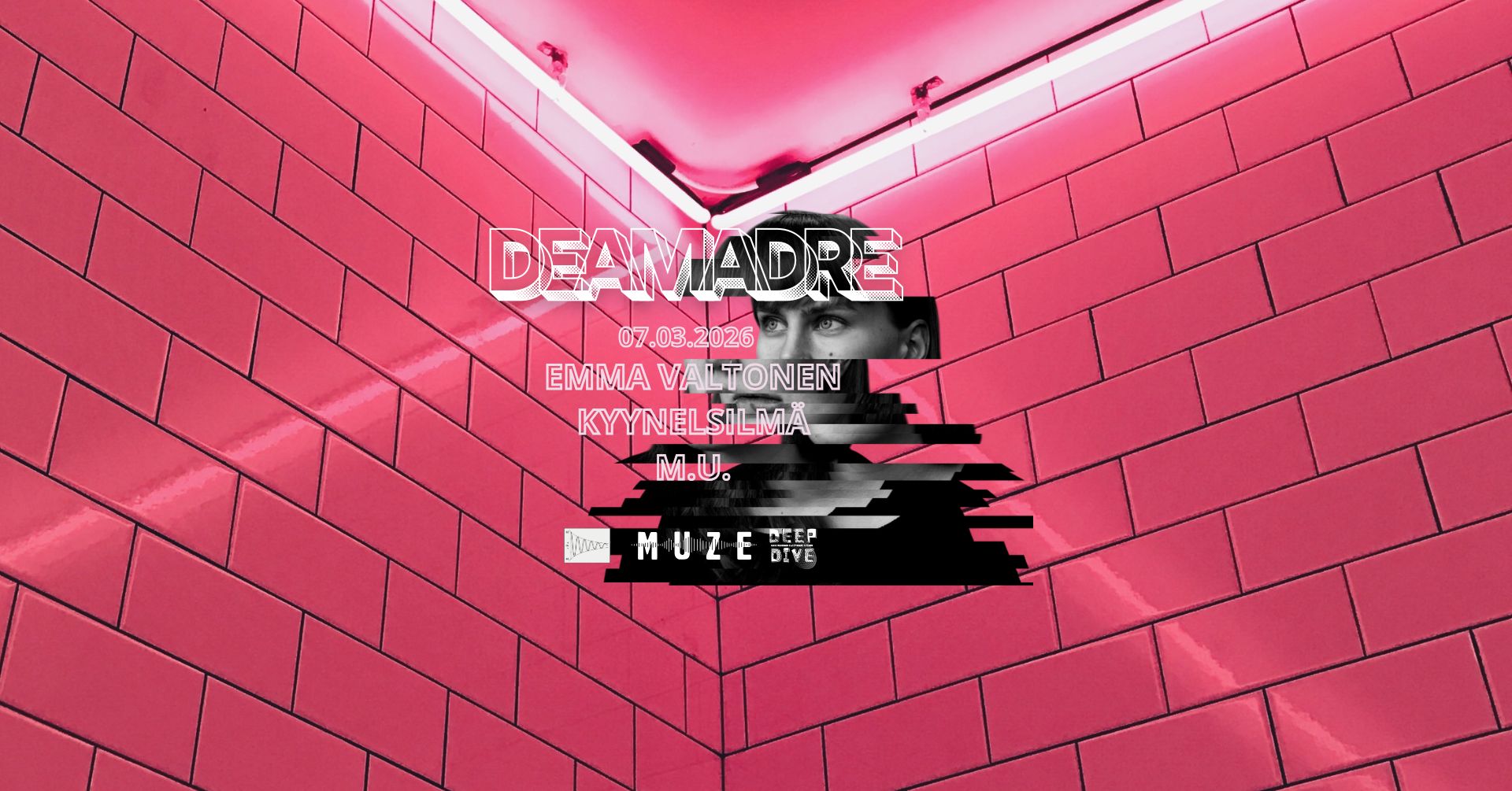 DEEP DIVE: DEAMADRE – 7.3.2026